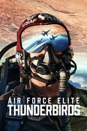 Air Force Elite: Thunderbirds (2025) - Poster