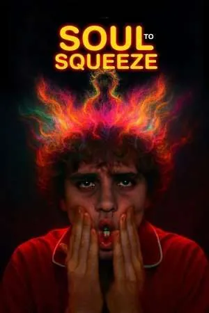 Soul to Squeeze (2025) - Poster