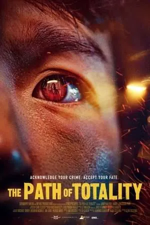 The Path of Totality (2024) - Poster