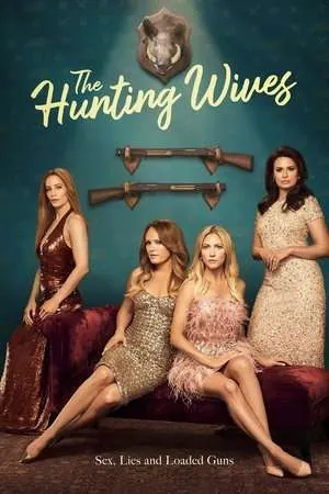 The Hunting Wives (2025) - Poster