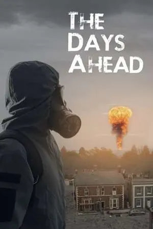 The Days Ahead (2025) - Poster