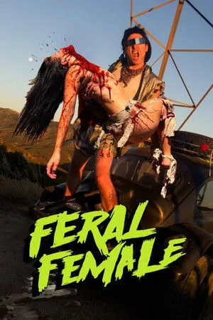 Feral Female (2025) - Poster
